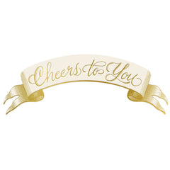 Cheers to You Banner Table Accent