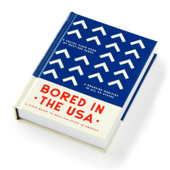 Bored in the USA- Travel Guide Book
